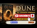 Journey to Arrakis | Frank Herbert’s Dune Story Summary