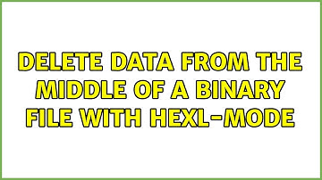 Delete data from the middle of a binary file with hexl-mode (2 Solutions!!)