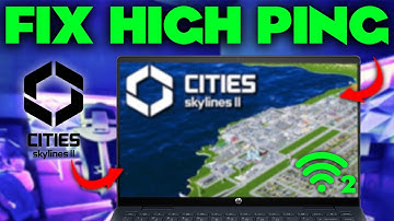 Cities Skylines 2 how to fix High Ping or network connection lost - Full Guide