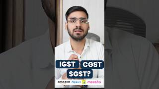 IGST, CGST &amp; SGST Explained in 30 Seconds | E-commerce GST
