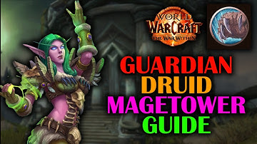How to complete the Guardian Druid Magetower Challenge | Guide | The War Within 11.1.7