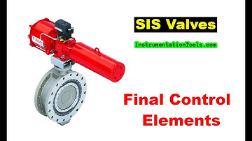 Final Control Elements - SIS Valves - Functional Safety Training Course