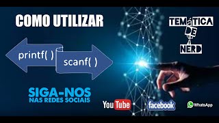 Linguagem C - printf e scanf