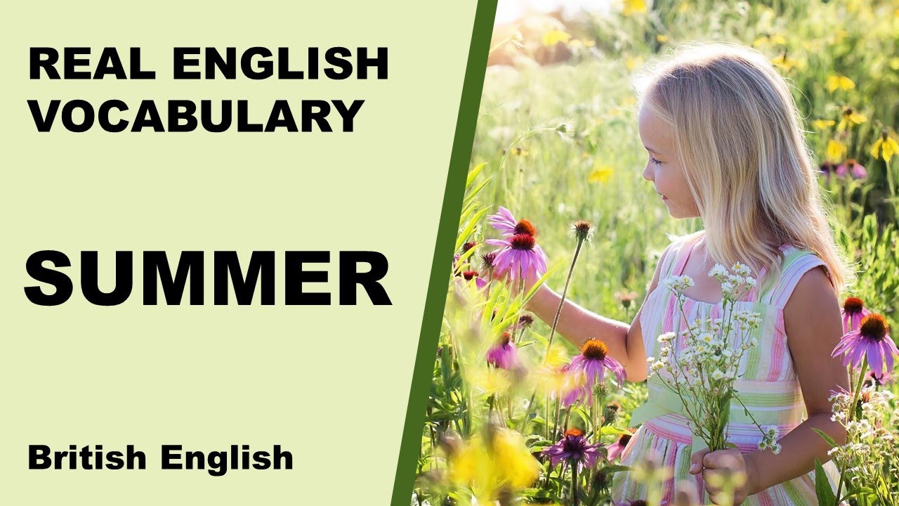 Talking About Summer In English Improve Your Vocabulary YouTube talking-about-summer-in-english-improve-your-vocabulary-youtube