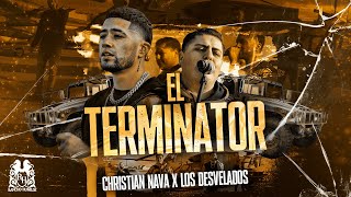 Christian Nava x Los Desvelados - El Terminator [En Vivo]