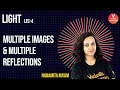 Multiple Images and Multiple Reflections | Light Class 8 | Class 8 Science | NCERT Science Class 8