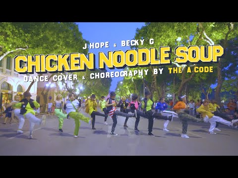[KPOP IN PUBLIC] Chicken Noodle Soup - j-hope ft Becky G Dance Cover & Choreography | The A-code🇻🇳