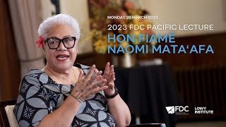 2023 FDC Pacific Lecture: Hon Fiamē Naomi Mataʻafa