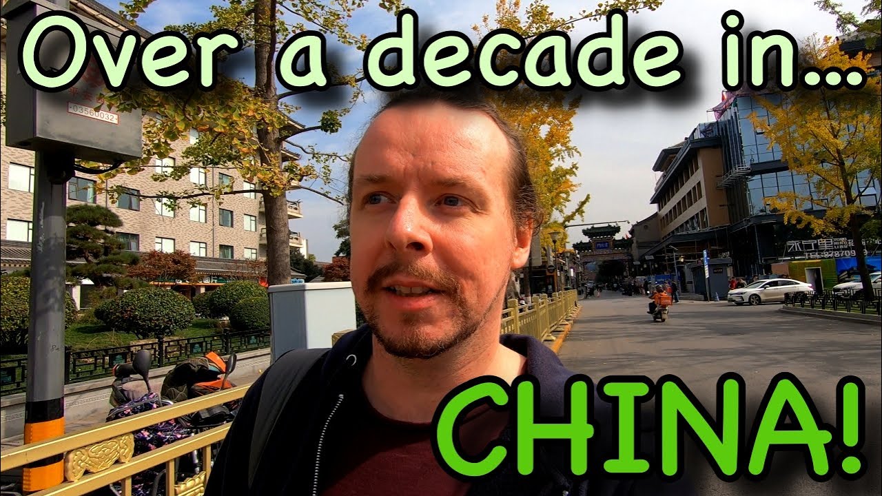 Living in China for over a DECADE...and then deciding to make a youtube ...