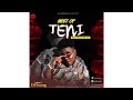 Best Of Teni Mp3 Mix 2020 Best Of Teni Mp3 Mix 2020