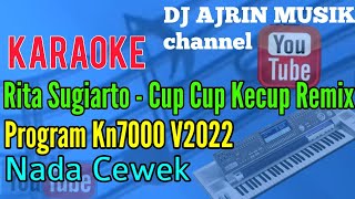 Rita Sugiarto - Cup Cup | Kecup Remix [Karaoke] Kn7000 - Nada Wanita