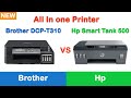 Brother DCP T310 vs Hp Smart Tank 500 All  in One Printer Specifications Explained