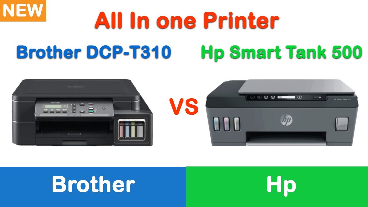 Manuscript Lot Te voet Brother DCP T310 vs Hp Smart Tank 500 All in One Printer Specifications  Explained - YouTube