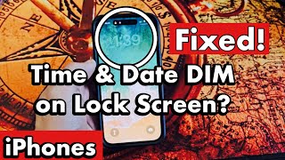 iPhone Time & Date on Lock Screen is DIM, Faded or Grayed Out (Easy Fix!) screenshot 5
