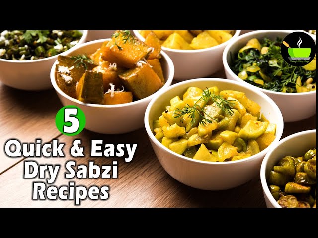 5 Quick And Easy Dry Sabzi Recipes | Quick Subzi Recipes | Veg Recipes | Vegetarian Side Dish Recipe | She Cooks
