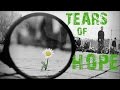 TEARS OF HOPE ★ L&#39;indifference ᴴᴰ