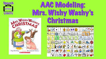 AAC Modeling of "Mrs  Wishy Washy
