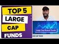 Top 5 Large Cap Fund | Best Mutual Fund For Sip | Best Large Cap fund | Best fund in 2025