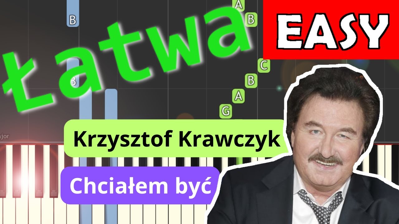 🎹 Chciałem być (Krzysztof Krawczyk) - Piano Tutorial (łatwa wersja) 🎵 NUTY W OPISIE 🎼