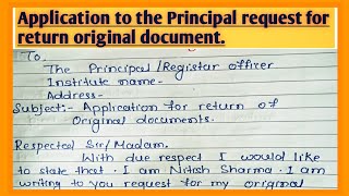 Application to the Principal for return original document from college l Original document return