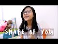 Shape of You - Ed Sheeran | Cover by Misellia Ikwan