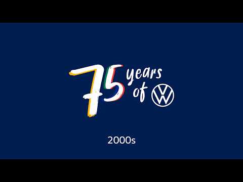 75 Years of VW | Through the 2000's