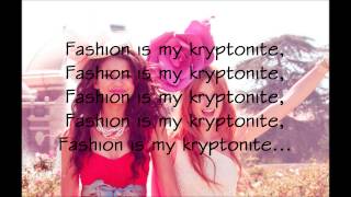 Fashion Is My Kryptonite (Lyrics)
