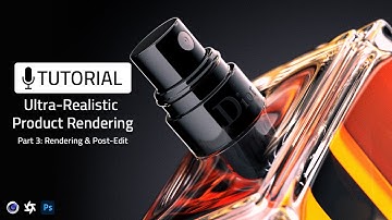 Photorealistic 3D Product Rendering | Perfume | Part 3 Render settings & post editing