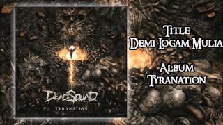 Video-Miniaturansicht von „Deadsquad - Demi Logam Mulia (Audio)“
