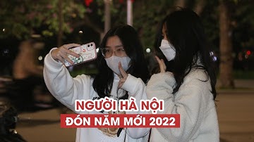 Người Hà Nội đón tết Dương lịch 2022: phần lớn ở nhà, mong dịch bệnh sớm qua đi