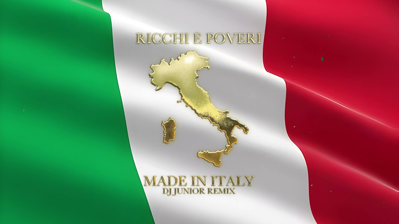 Ricchi e Poveri - Made in Italy (Dj Junior Remix)