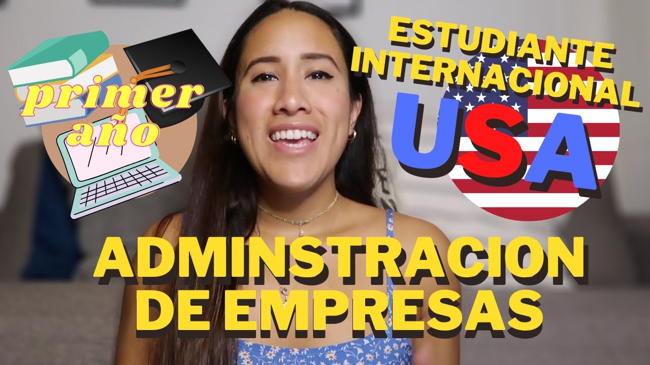 📚🇺🇸 Estudiar Administración de Empresas en USA 🎓| Business Degree |  Estudiante Internacional - YouTube