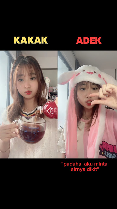 #pov kakak adik kerjaannya berantem terus