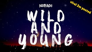 Norage - Wild And Young
