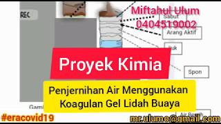Proyek Kimia Penggunaan Koagulan Gel Lidah Buaya Dalam Penjernihan Air