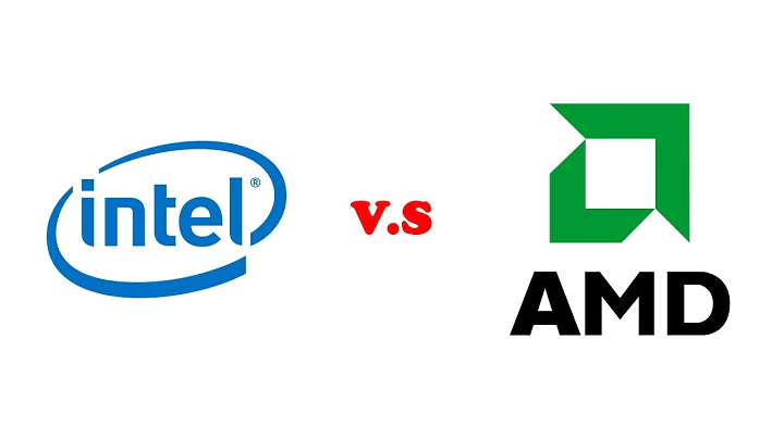 【Huan】 intel还是AMD? 到底哪家厉害? - 天天要闻
