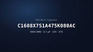TDK C1608X7S1A475K080AC 4.7µF 10V X7S MLCC Capacitor | 0603 SMD