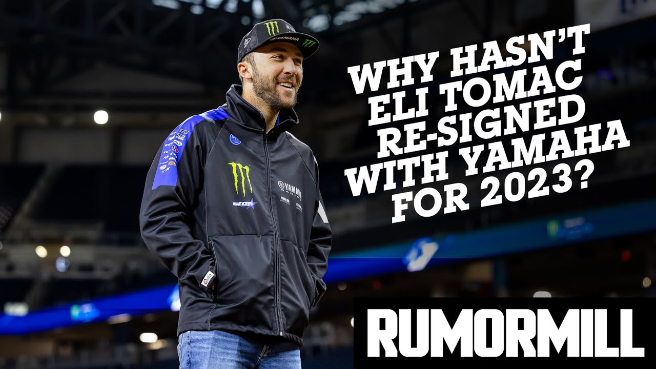 Why HASN'T Eli Tomac Re-Signed with Monster Energy Star Yamaha for 2023? -  RUMORMILL - YouTube