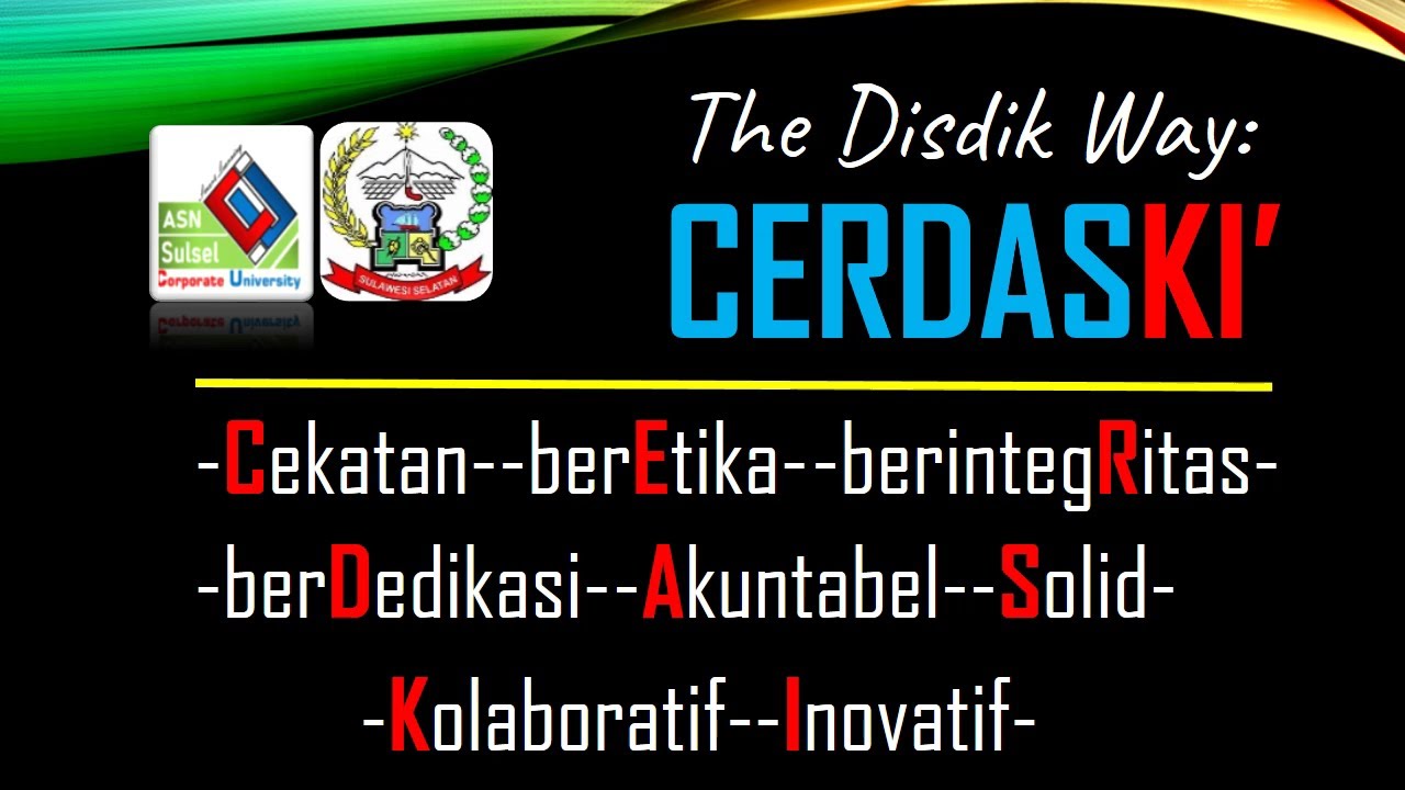 THE DISDIK WAY: CERDASKI’