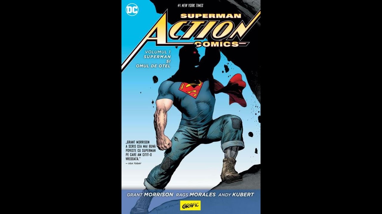 Superman Action Comics #1: Superman si omul de otel - Grant