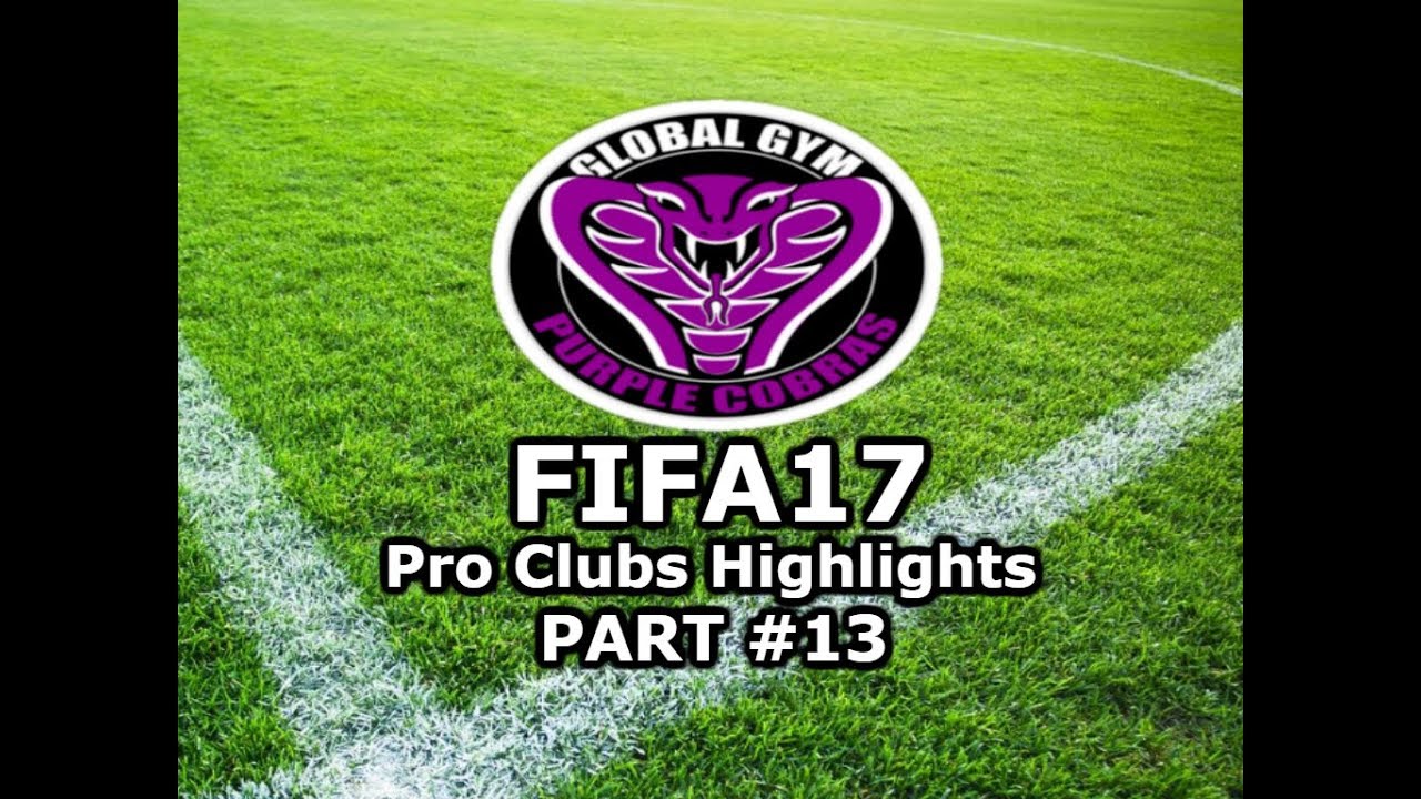 Pro Clubs Highlights #13 - PurpleCobras FC - FIFA17