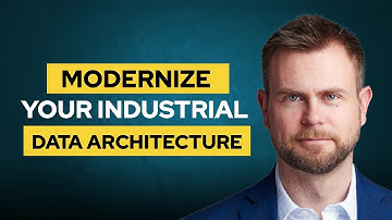 3 Essential Steps For Modern Industrial Data Architecture!