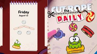 Cut the Rope Daily August 21 2026 Walkthrough 10 Stars @TheGameAnswers
