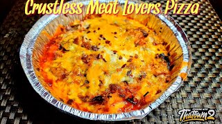 Crustless Pizza | Meat Lovers | Airfryer | Keto | Low Carb | Cooking With Thatown2