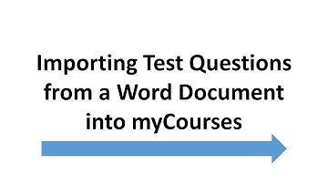 Importing Test Questions from a Word Document into myCourses