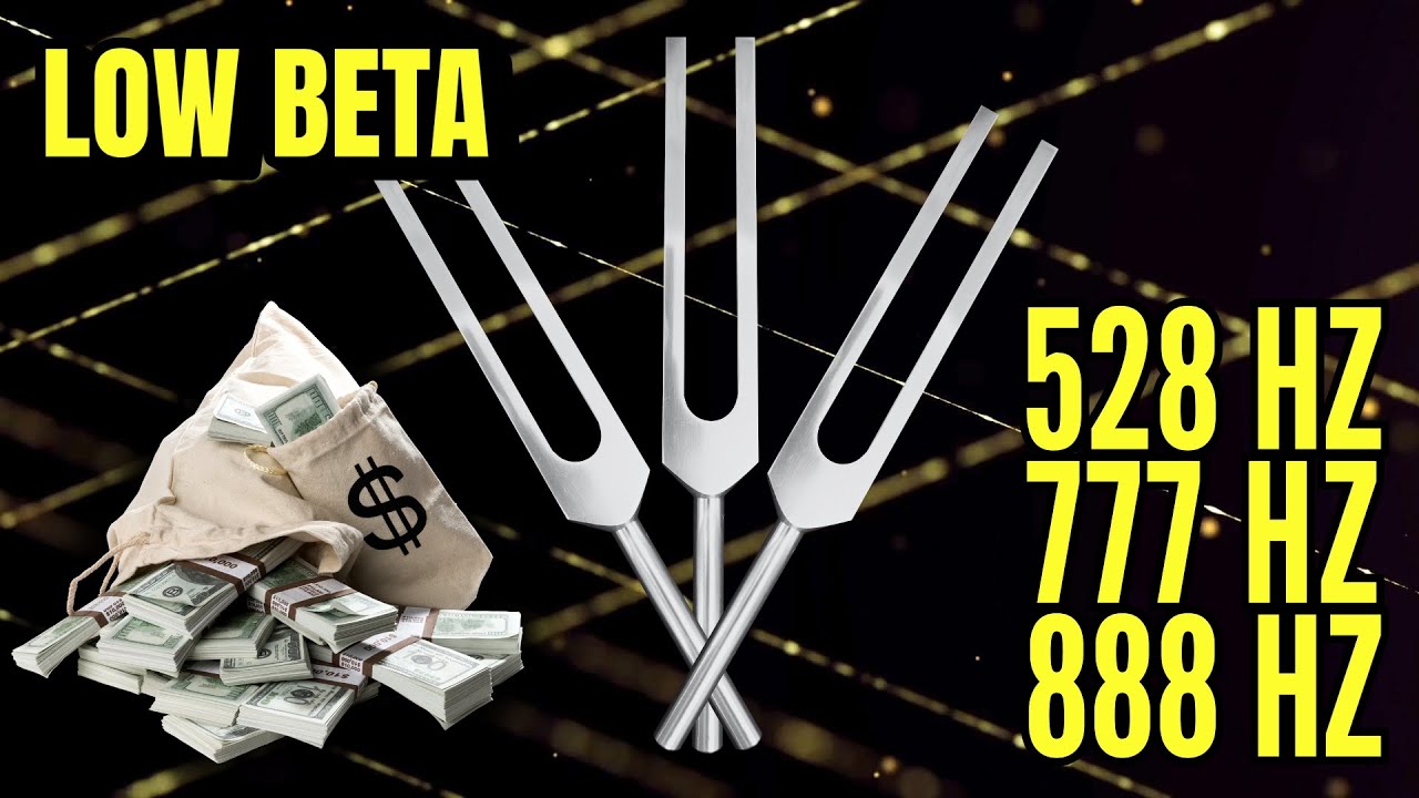 VIBRATE WITH MONEY! 528 Hz + 777 Hz + 888 Hz Tuning Forks for Abundance (Low Beta)