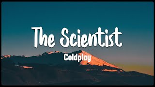 The Scientist- Coldplay [Vietsub + Lyrics]