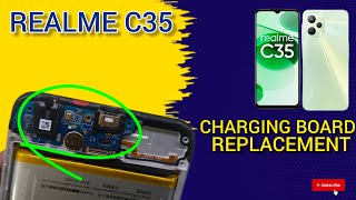 REALME C35 CHARGING BOARD REPLACEMENT | HOW TO CHANGE REALME C35 CHARGING BOARD #new #repair #realme