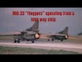 MiG 23 OPERATION FROM A HIGHWAY STRIP