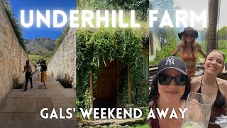 Underhill Farm - A Girls' Weekend Away | Ladies Weekend Away